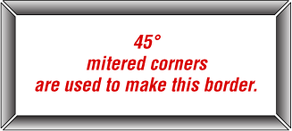 45 degree mitered corners are used to make this rectangular border.